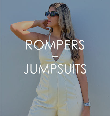 ROMPERS + JUMPSUITS